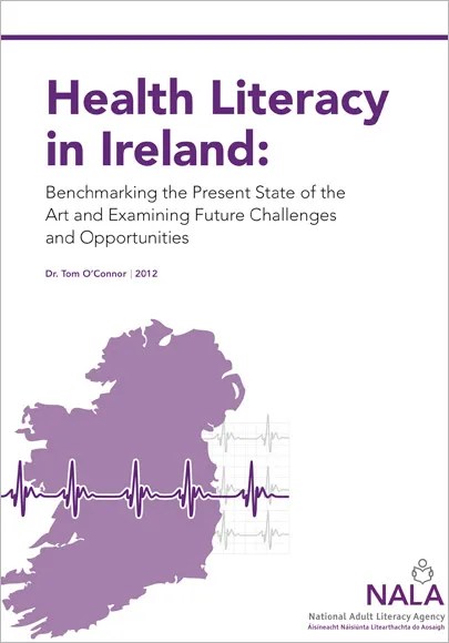 Health Literacy in Ireland. Report 2012