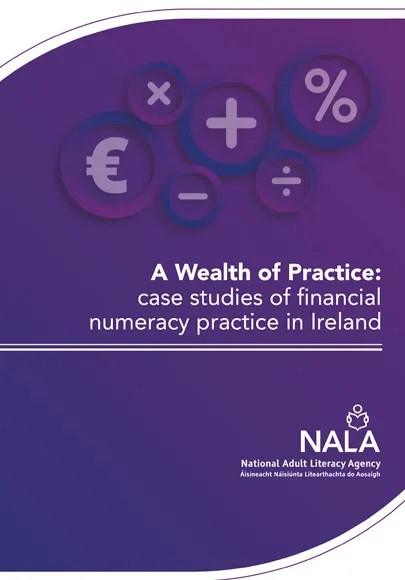 A wealth of practice - case studies of financial numeracy practice in Ireland