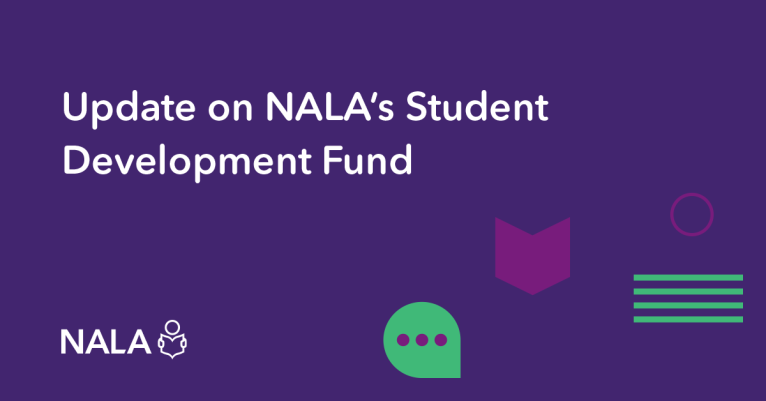 Update on NALA's Student Development Fund