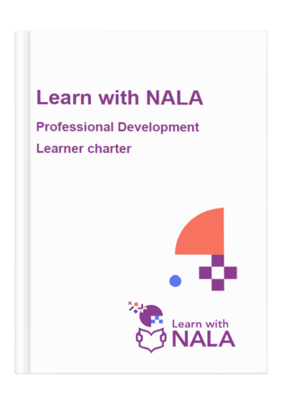 Learn with NALA: Professional Development Learner Charter